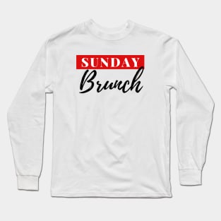 Sunday Brunch Long Sleeve T-Shirt